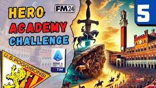 CI TRASFERIAMO NELLA RIVALE SIENA  HERO ACADEMY CHALLENGE POGGIBONSI 5 FOOTBALL MANAGER 2024 [upl. by Veta]