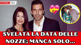 Gigi Buffon e Ilaria D’Amico Svelata la data delle nozze la notizia poco fa sul matrimonio manca [upl. by Antony]