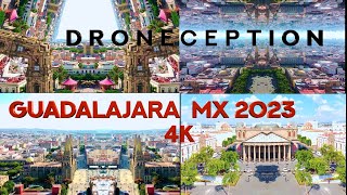 4K Guadalajara Centro Historico by drone Mexico 2023 [upl. by Hjerpe800]