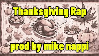 Mike Nappi Thanksgiving Rap Official Lyric Music Video thanksgivingrap [upl. by Gagne]