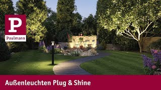 Außenbeleuchtung für den Garten mit Plug amp Shine [upl. by Primrose592]