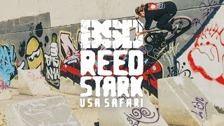 BSD BMX  Reed Stark USA Safari [upl. by Bilak701]