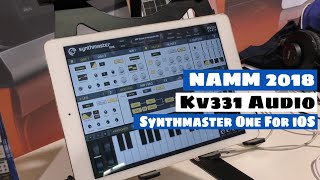 NAMM 2018 SynthMaster One Synthesizer For iOS  First Look amp Patch From Scratch [upl. by Euqinotna]