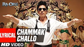 Lyrical Chammak Challo  Ra One  ShahRukh Khan  Kareena Kapoor [upl. by Ebenezer]