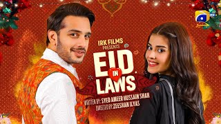 Eid In Laws  Telefilm  Eid Day 4 Special  Usama Khan Zainab Shabbir  Har Pal Geo [upl. by Aisena569]