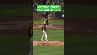 Aroldis Chapman Pitches 105MPH at 36years old chapman mlb pitch [upl. by Ennaira88]