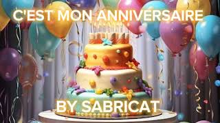 CEST MON ANNIVERSAIRE  LYRICS ÉCRITE PAR MOI [upl. by Isle444]