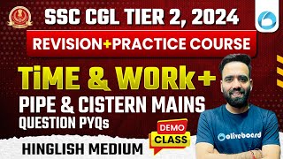 Time amp Work  Pipes amp Cistern Mains Question PYQs  SSC CGL Tier 2 2024 Revision  Practice Course [upl. by Samanthia]