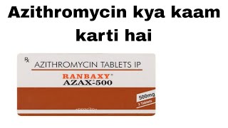 Azithromycin kya kaam karti h janiye hindi me [upl. by Airamahs]