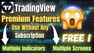 Tradingview Premium Free  How to use TradingView Pro Features for Free [upl. by Anana658]