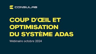 Coup d’œil et optimisation du système ADAS [upl. by Oironoh]