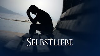 Sich selbst lieben was Du verstehen musst bevor Du Dich selbst lieben kannst [upl. by Isabelle]