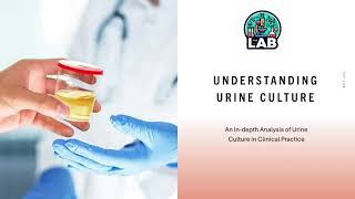 Understanding Urine Culture PPT [upl. by Enitsirk]