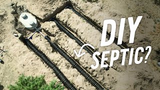 How to INSTALL your Own SEPTIC SYSTEM w Tips From a Pro [upl. by Eldreda]