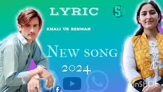 Khalil Ur Rehman New Song 2024 [upl. by Tocci]