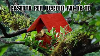 DIY  Casetta per Uccellini — Birdhouse [upl. by Enoed]