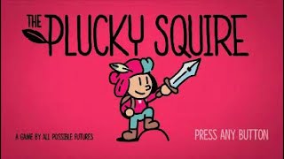 The Plucky Squire [upl. by Ocinom]