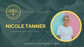 Happiness in a Cup  Nicole Tanner Founder and CEO of Swig  Ep 44 [upl. by Atnamas]