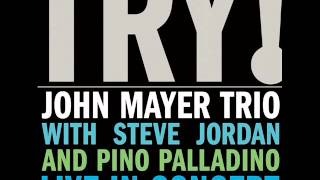 John Mayer Trio  Gravity [upl. by Auston]