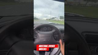 Mustang Driver Wrecks Brand New Mustang GT  automobile foryou srt viralvideo shorts mustang [upl. by Noble]