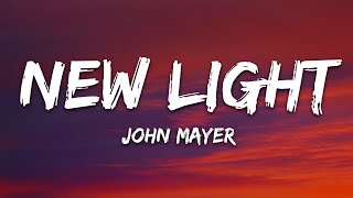 John Mayer  New Light Lyrics [upl. by Latnahs]