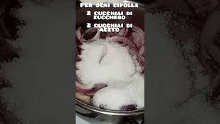 Cipolle in agrodolce perte recipe food cooking easyrecipe cucinaitaliana [upl. by Malin]