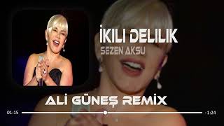 Sezen Aksu  Lütfen Görmeyeyim Seni  Ali Güneş Remix  İkili Delilik [upl. by Mashe]