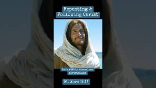 Repenting amp Following Christ [upl. by Darrell]