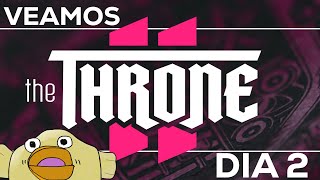 Veamos The Throne II Dia 2 │ Con Spargo Kola Marss Zackray MkLeo y Mas [upl. by Trudey]