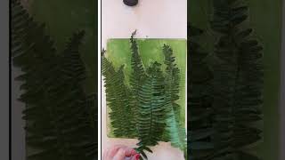 Gel Printing with Fern Fronds [upl. by Eceinert]