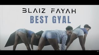 Blaiz Fayah  Best Gyal Acetone Riddim Official Video [upl. by Taran]