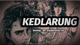 KEDLARUNG [upl. by Rider]