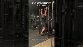 AssistedBanded Pull Ups [upl. by Ainorev698]