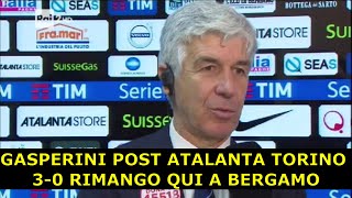 INTERVISTA A GASPERINI POST ATALANTA TORINO 30 RIMANGO A BERGAMO [upl. by Henden]