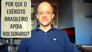 20Minutos BrenoAltman Por que o Exército brasileiro apoia Bolsonaro [upl. by Christoforo312]