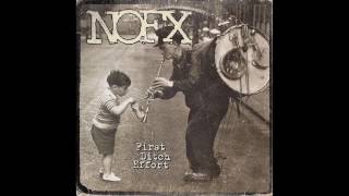 NOFX  First Ditch Effort Full Album  2016 [upl. by Thurlough426]