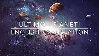 Ultimo  PIANETI English Translation  Lyrics UltimoChannel [upl. by Edina]