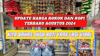 UPDATE HARGA ROKOK TERBARU 2024 dan BAHAS ROTI YANG LAGI VIRAL [upl. by Eelahc]