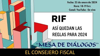 RIF ASÍ QUEDAN LAS REGLAS PARA 2024 [upl. by Seltzer408]