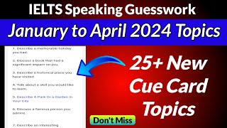 New January to April Cue Cards 2024 January to April Cue Cards Topics 2024 IELTS Cue Cards 2024 [upl. by Amirak]