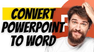 How to Convert Powerpoint PPT to Word Document [upl. by Jordana]