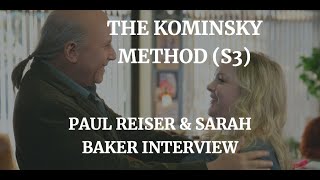 THE KOMINSKY METHOD SEASON 3  PAUL REISER amp SARAH BAKER INTERVIEW  2021 [upl. by Ennairak42]