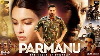 Parmanu Full Movie  Akshay Kumar  Vaani Kapoor  Taapsee Pannu Review amp Facts [upl. by Hoseia]