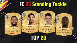 OFFICIAL TOP 20 HIGHEST STAND TACKLE 👀🔥  FIFA 25  EAFC 25  ft Mahrez Neymar  etc [upl. by Aliehs]