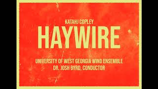 HayWire Official Audio [upl. by Nesahc]