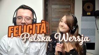 FelicitàPolish VersionPolska Wersja [upl. by Adianes652]