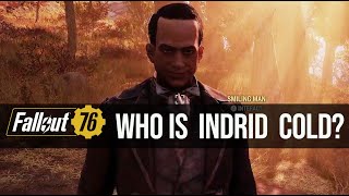 Fallout 76 Who is Indrid Cold A new cryptid has arrived [upl. by Ellynad]