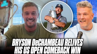 Bryson DeChambeau Relives His US Open Comeback Win amp quotGreatest Shotquot Of His Career  Pat McAfee Show [upl. by Beaufort]