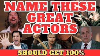 Name These Great Actors Quiz Quiz Mix Challenge [upl. by Lenoel]