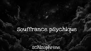 Schizophrène  souffrance psychique [upl. by Nemaj436]